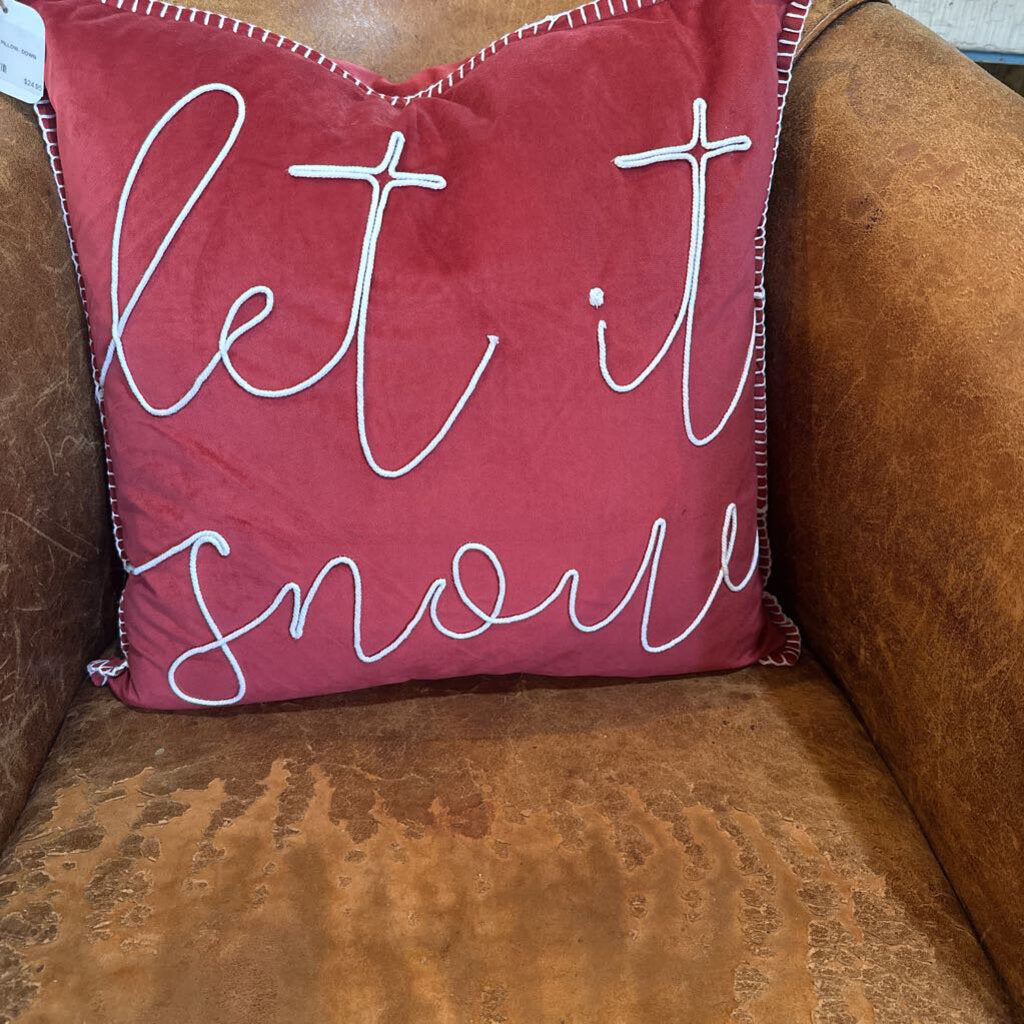 LET IT SNOW PILLOW- DOWN