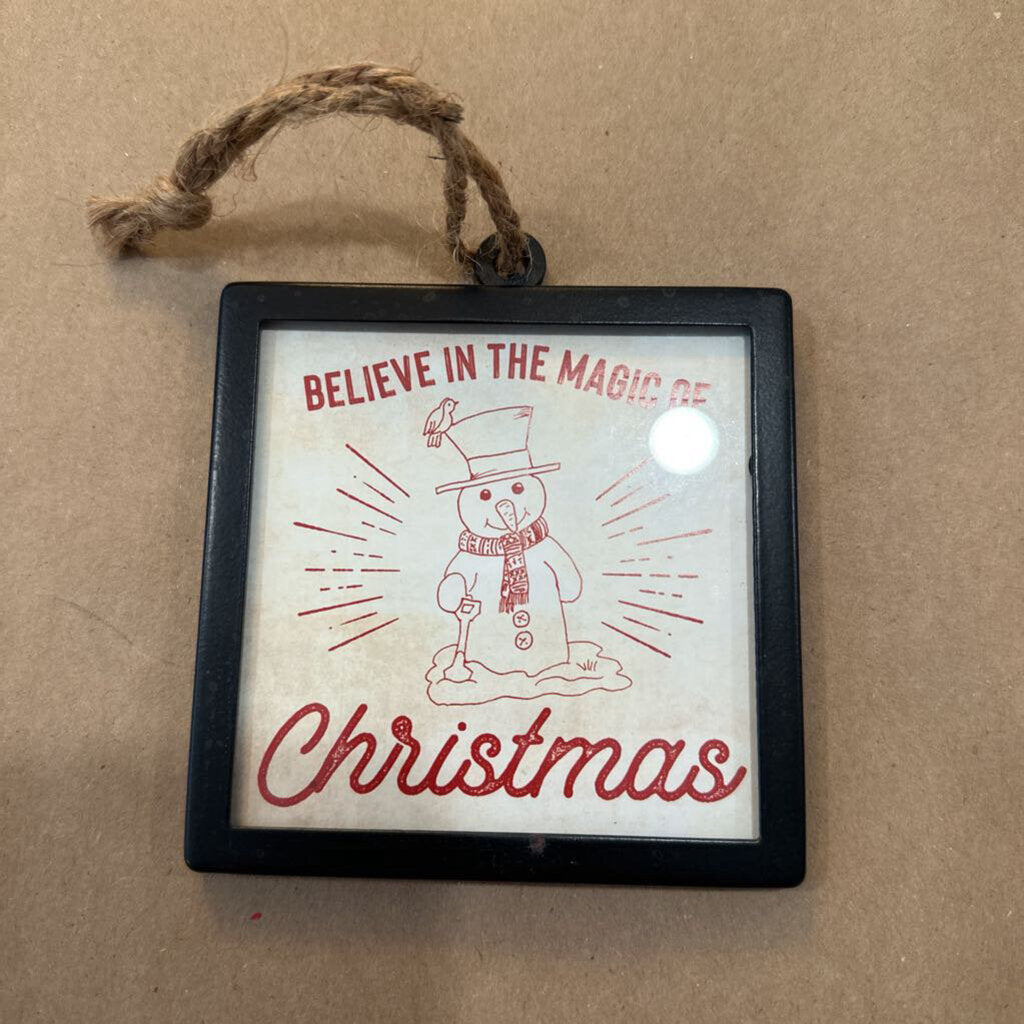 BELIEVE IN THE MAGIC OF CHRISTMAS FRAM ORNAMENT