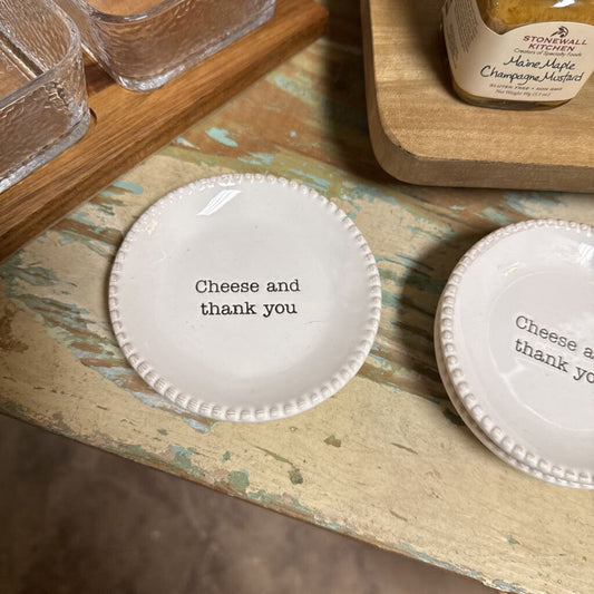 CHEESE AND THANK YOU PLATE