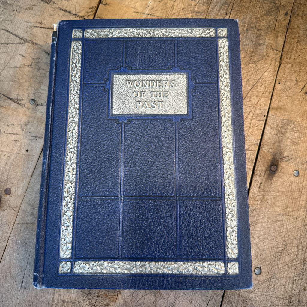 "WONDERS OF THE PAST", PAGES 1-628